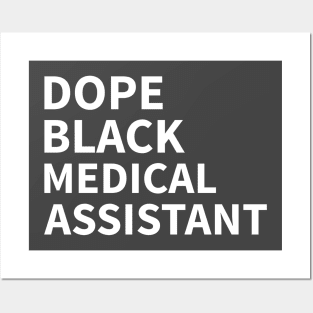 DOPE BLACK MEDICAL ASSISTANT Posters and Art